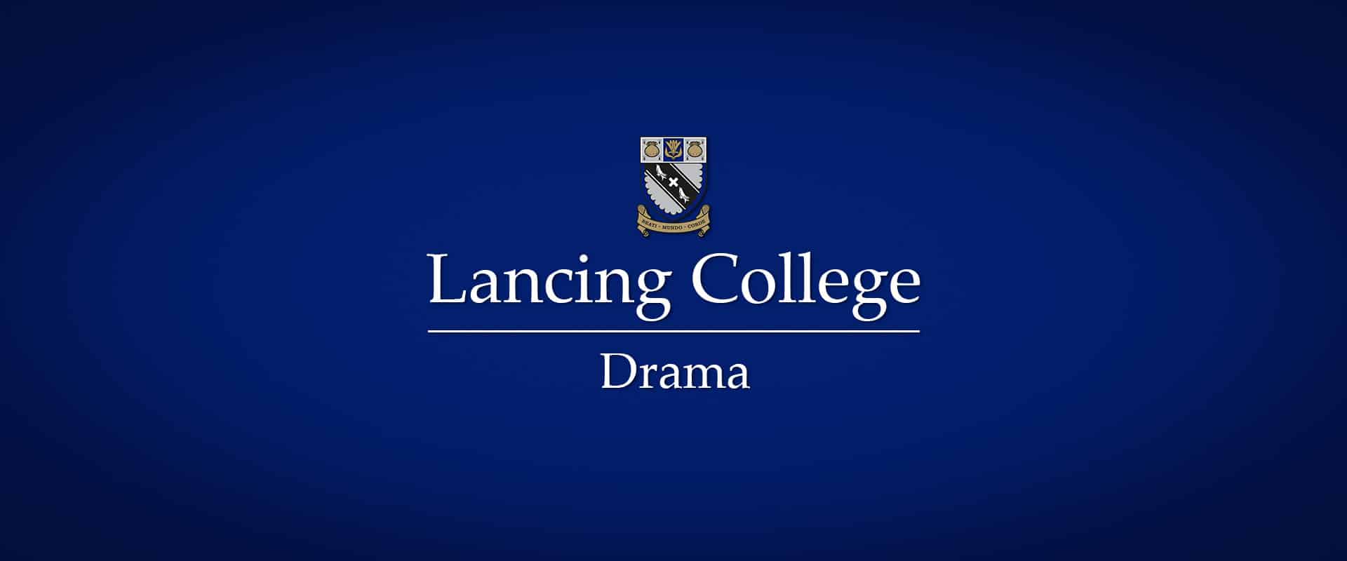 Film - Drama at Lancing