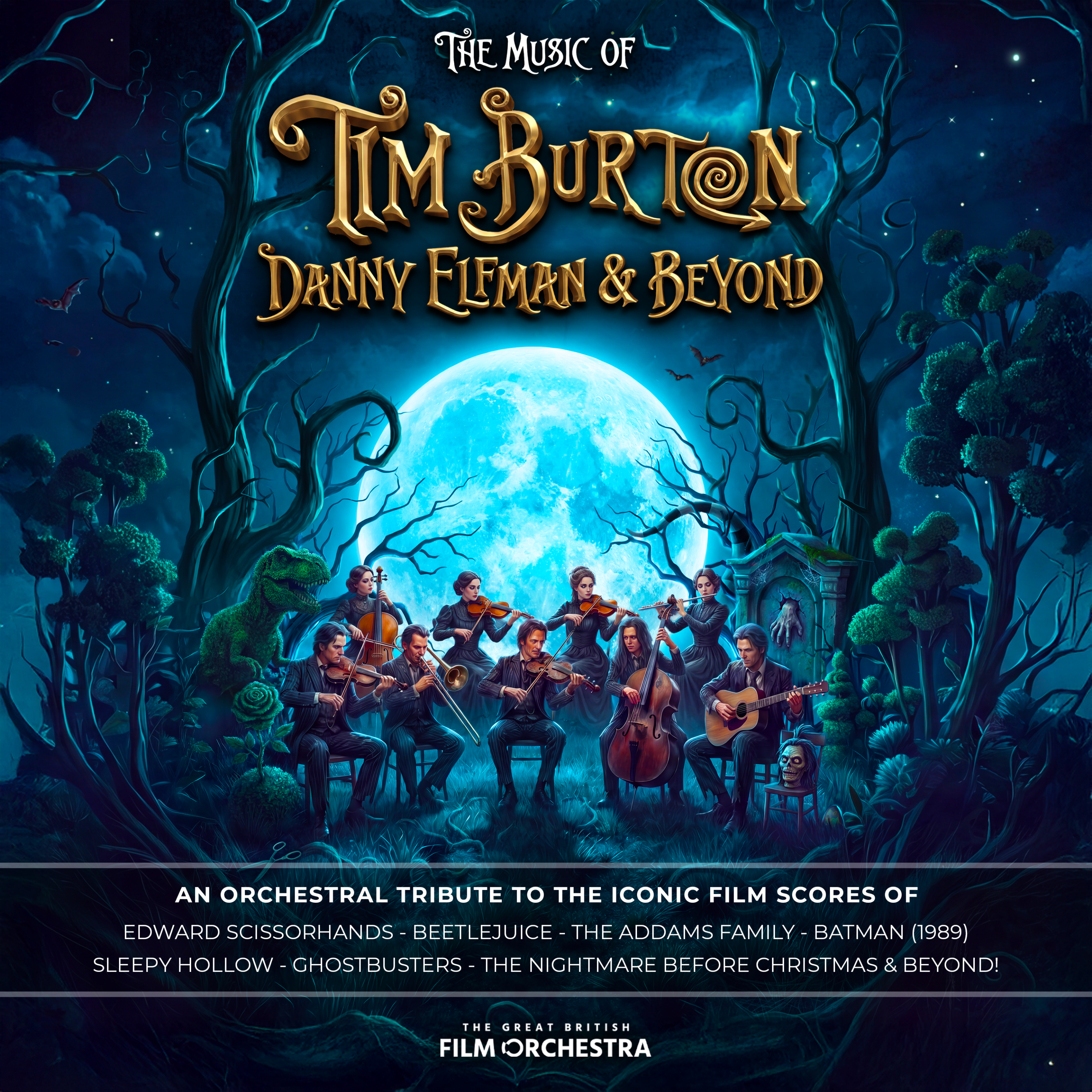 The Music of Tim Burton, Danny Elfman & Beyond.